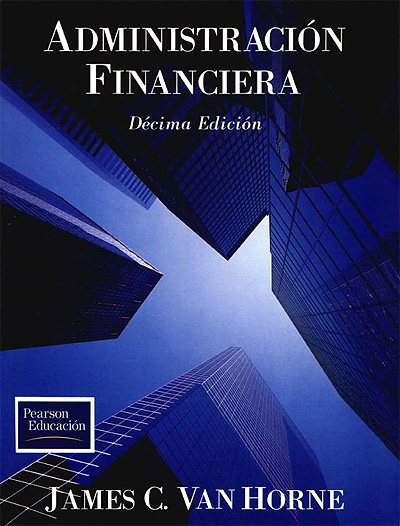 Title details for Administración Financiera by James C. Van Horne - Available